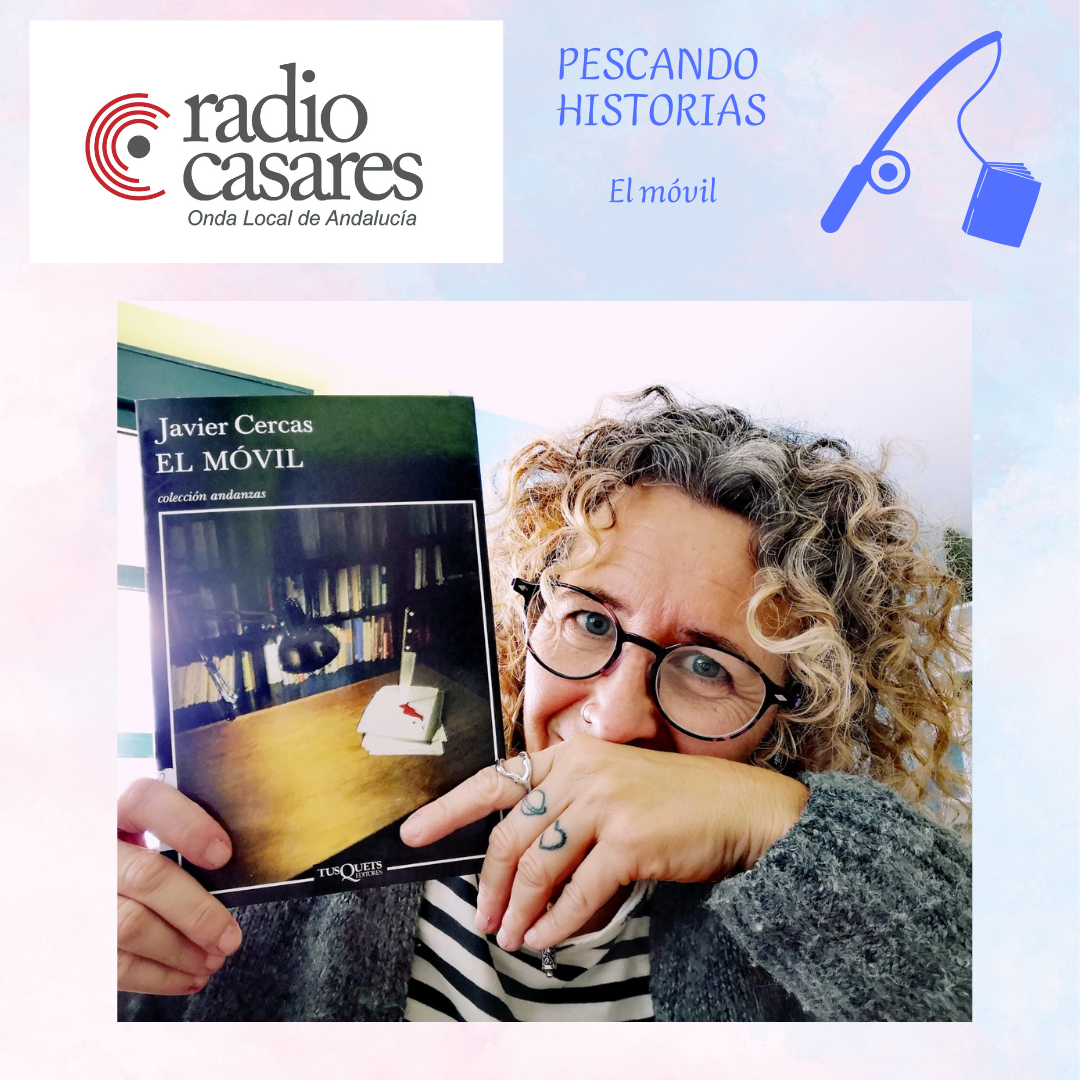 El móvil. sección literaria de Radio Casares
