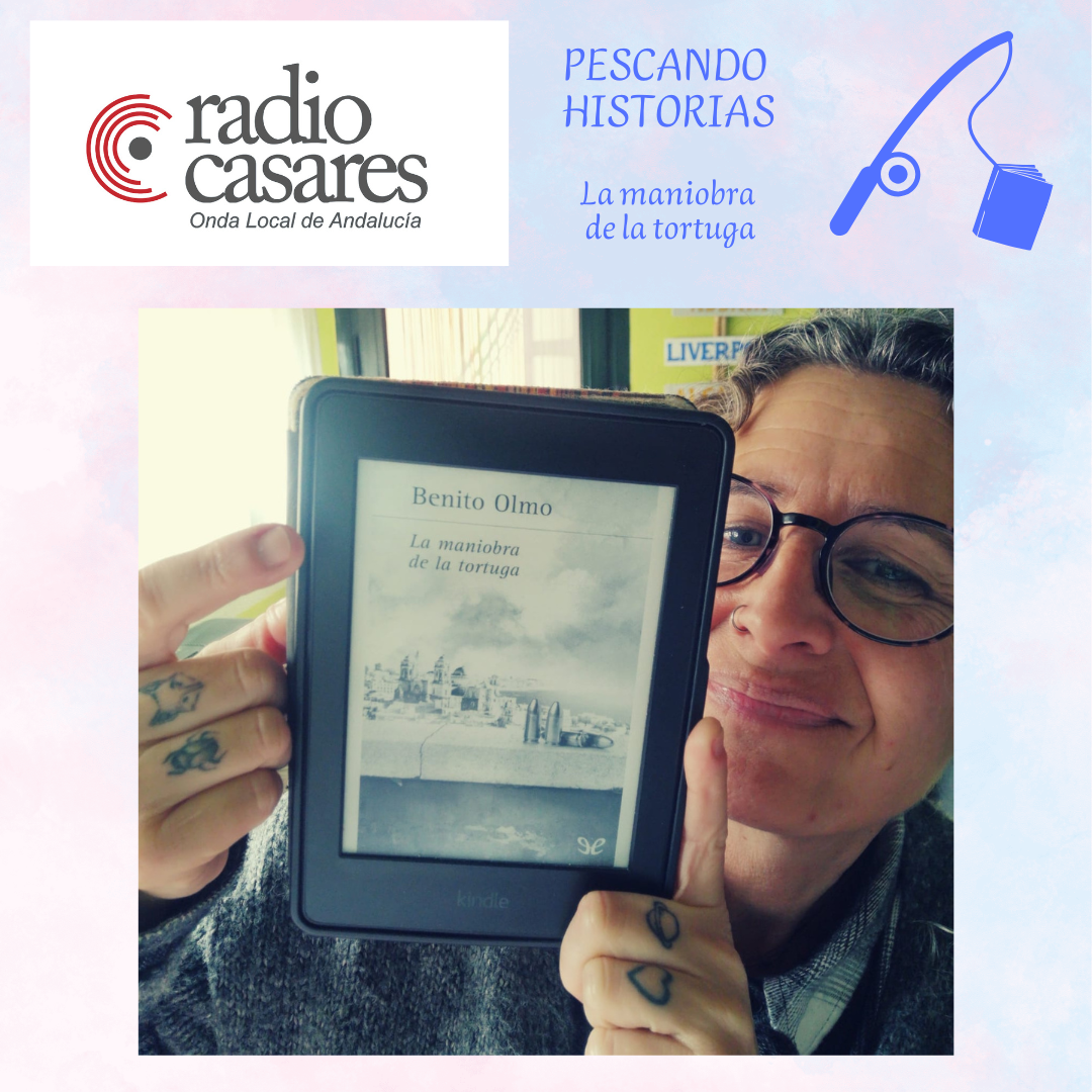 La maniobra de la tortuga. sección literaria de Radio Casares
