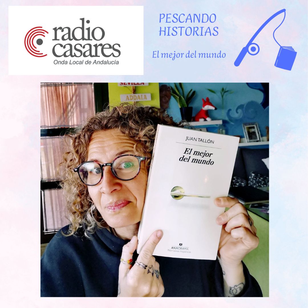 Pescando Historias sección literaria. El mejor del mundo
