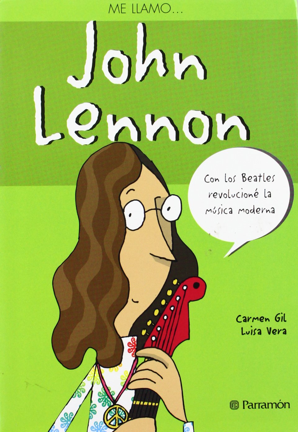 Libro infantil: biografía de Lennon para descubrir en familia Me llamo John Lennon